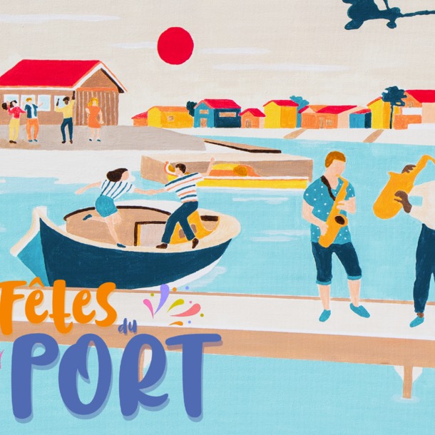Fêtes du Port de La Teste de Buch